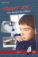 Tommy Joe - Der Bruder des Falken (Band 1)